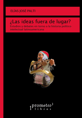 IDEAS FUERA DE LUGAR?. ESTUDIOS Y DEBATE1