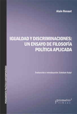 IGUALDAD Y DISCRIMINACIONES: UN ENSAYO DE FILOSOFIA POLITICA APLICADA1
