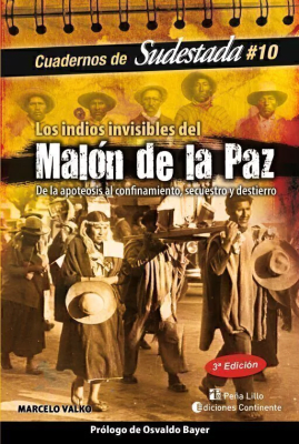 INDIOS INVISIBLES DEL MALÓN DE LAPAZ, LOS1