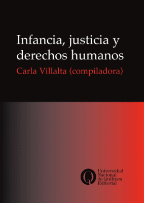 INFANCIA, JUSTICIA Y DERECHOS HUMANOS1