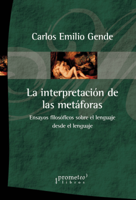 INTERPRETACION DE LAS METAFORAS, LA. Ensayos filosoficos del lenguaje desde el lenguaje1
