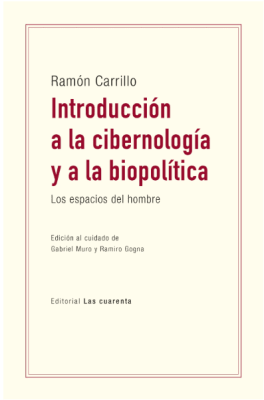 Introducción a la cibernología y a la biopolítica
