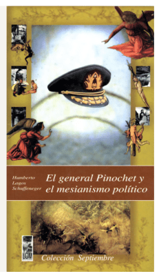 GENERAL PINOCHET Y EL MESIANISMO POLÍTICO, EL1