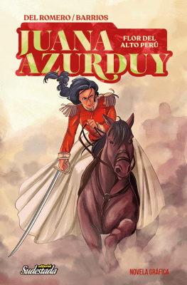 JUANA AZURDUY. FLOR DEL ALTO PERÚ