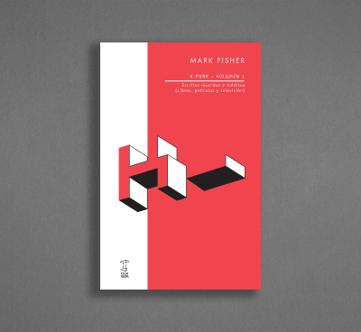 K Punk. Volumen 1 - Escritos reunidos e inéditos (Libros, cine y televisión)1