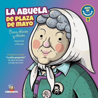 LA ABUELA DE PLAZA DE MAYO PARA CHICAS Y CHICOS