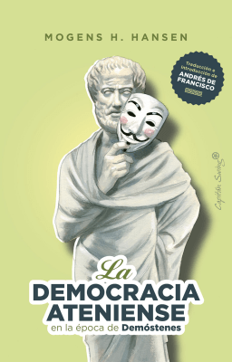 La democracia ateniense en la época de Demóstenes1