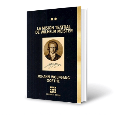 La misión teatral de Wilhelm Meister1