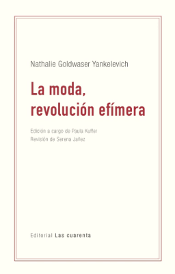 LA MODA, REVOLUCION EFIMERA