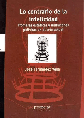 LO CONTRARIO DE LA INFELICIDAD