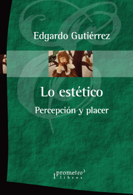 LO ESTETICO. Percepcion y placer