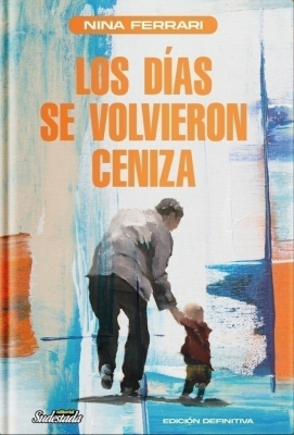 LOS DÍAS SE VOLVIERON CENIZA1