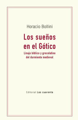 LOS SUEÑOS EN EL GOTICO. LINAJE BÍBLICO Y GRECOLATINO DEL DURMIENTE MEDIEVAL1