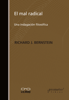 MAL RADICAL, EL. UNA INDAGACION FILOSOFI1