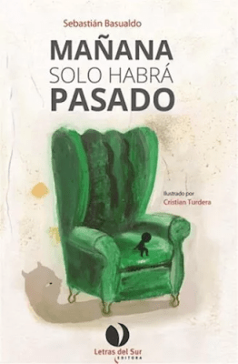 Mañana sólo habrá pasado