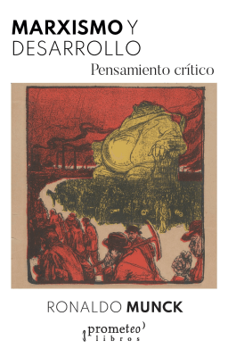 MARXISMO Y DESARROLLO. Pensamient critico1