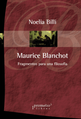 MAURICE BLANCHOT. Fragmentos para una filosofia1