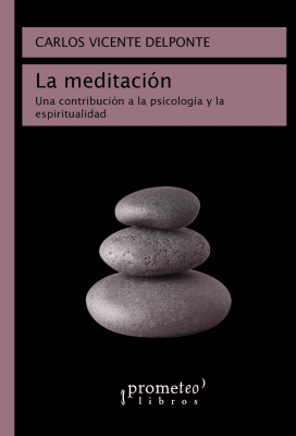 MEDITACION, LA. Un contribucion a la psicologia y la espiritualidad1