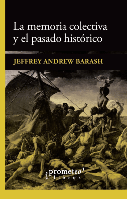 MEMORIA COLECTIVA Y EL PASADO HISTORICO, LA1
