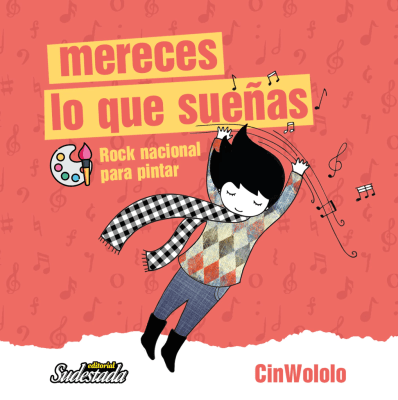 MERECES LO QUE SUEÑAS. ROCK NACIONAL PARA PINTAR1