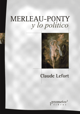 MERLEAU-PONTY Y LO POLITICO1