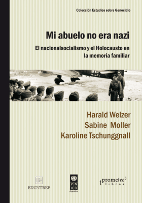 MI ABUELO NO ERA NAZI. EL NACIONALSOCIAL1