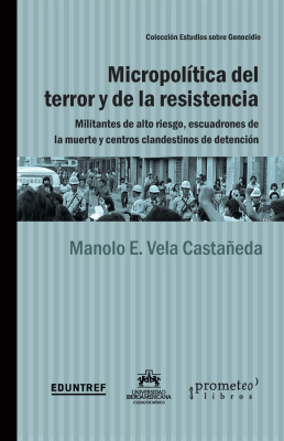 MICROPOLITICA DEL TERROR. MILITANTES DE ALTO RIESGO, ESCUADRONES1