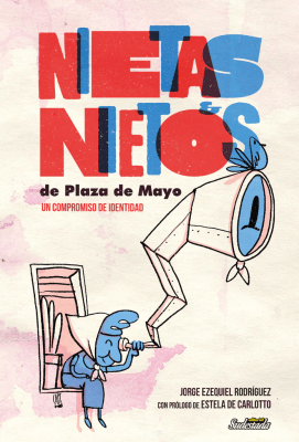 NIETOS Y NIETAS DE PLAZA DE MAYO
