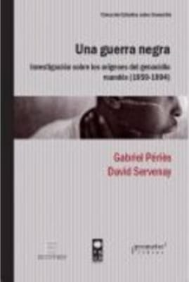 UNA GUERRA NEGRA. INVESTIGACION SOBRE LO1