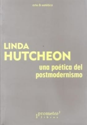 UNA POETICA DEL POSTMODERNISMO1