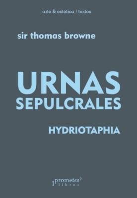 URNAS SEPULCRALES. HYDRIOTAPHIA1
