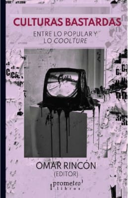 CULTURAS BASTARDAS. Entre lo popular y lo Coolture1