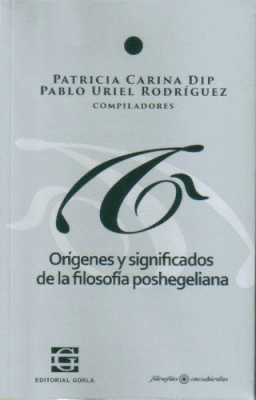 Orígenes y significado de la filosofía poshegeliana1