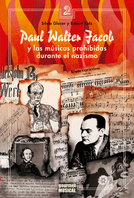 PAUL WALTER JACOB Y LAS MÚSICAS PROHIBIDAS DURANTE EL NAZISMO1