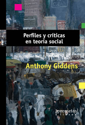 PERFILES Y CRITICAS EN TEORIA SOCIAL1