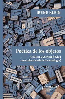 POETICA DE LOS OBJETOS. Analizar y escribir ficcion