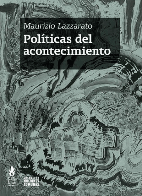 POLÍTICAS DEL ACONTECIMIENTO (2da Ed.)1