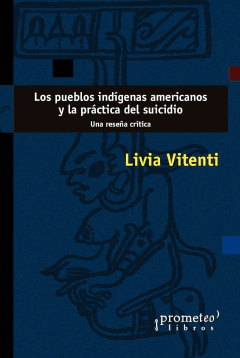 PUEBLOS INDIGENAS AMERICANOS Y LA PRACTICA DEL SUICIDIO, LOS1