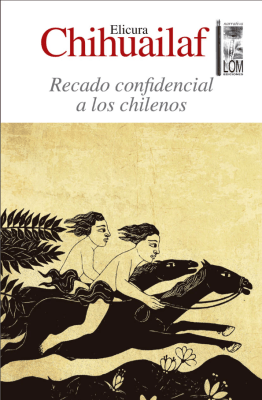 Recado confidencial a los chilenos (2a. Edición)