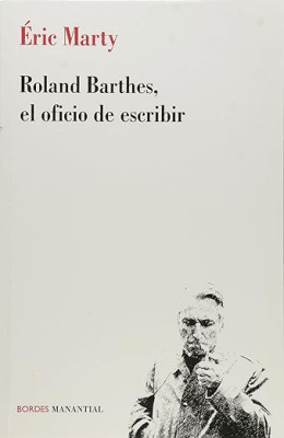 ROLAND BARTHES, EL OFICIO DE ESCRIBIR1