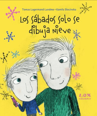 LOS SÁBADO SOLO SE DIBUJA NIEVE