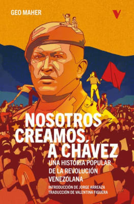 Nosotros Creamos a Chavez