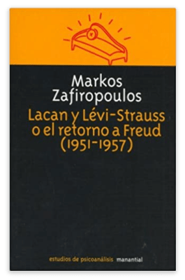 LACAN Y LEVI-STRAUSS O EL RETORNO A FREUD