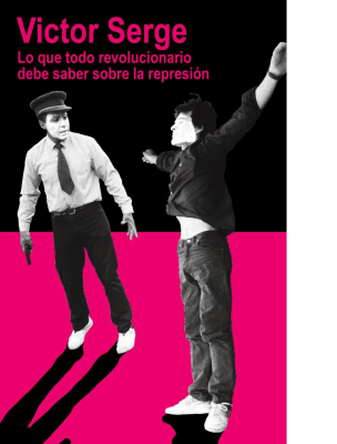 Lo que todo revolucionario debe saber sobre la represión1