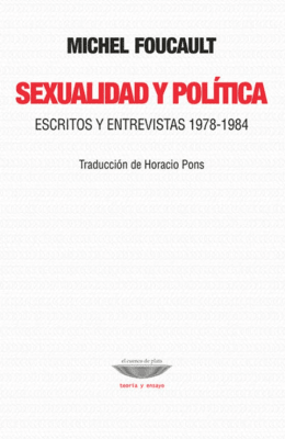 Sexualidad y política. Escritos y entrevistas 1978-19841