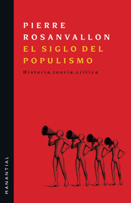 SIGLO DEL POPULISMO, EL1