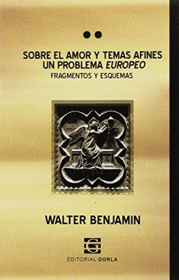 Sobre el amor y temas afines. Un problema europeo1