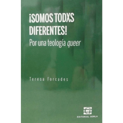Somos todxs diferentes. Por una teología queer