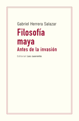Filosofia Maya. Antes de la invasión1