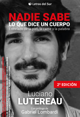 Nadie sabe lo que dice un cuerpo | Entrelazo de la piel, la carne y la palabra